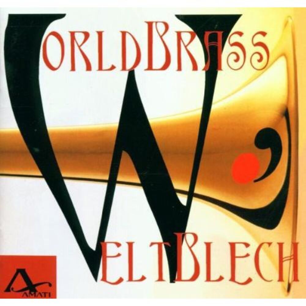 World Brass - World Brass: Koetsler, Geddes, Premru, Et Al  CD